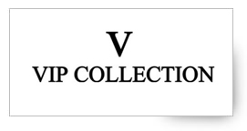VIP COLLECTION
